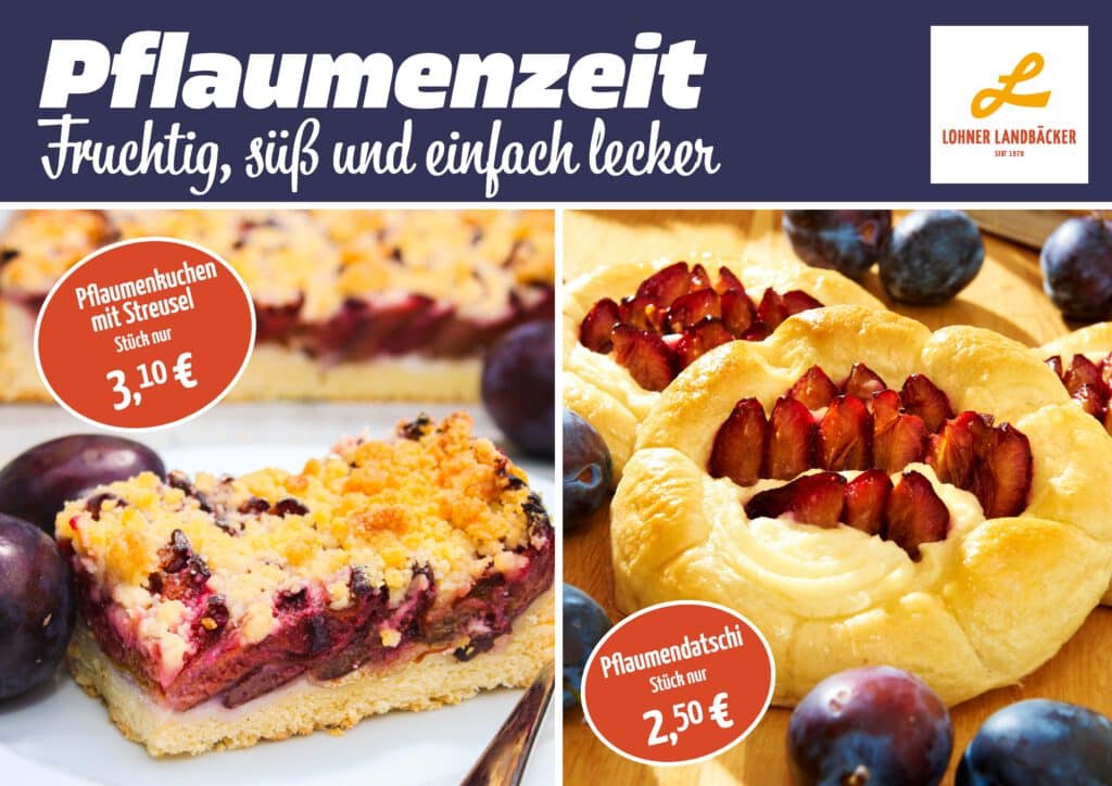 Unser Aktuelles Angebot: Pflaumenkuchen mit Streusel nur 3,10€. Pflaumendatschi nur 2,50€